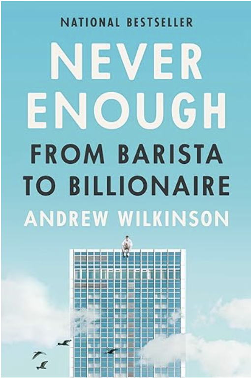 Never Enough: From Barista to Billionaire